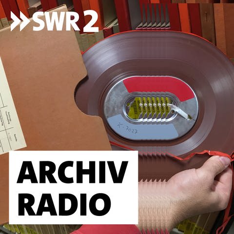 Podcastbild gelabelt SWR2 Archivradio